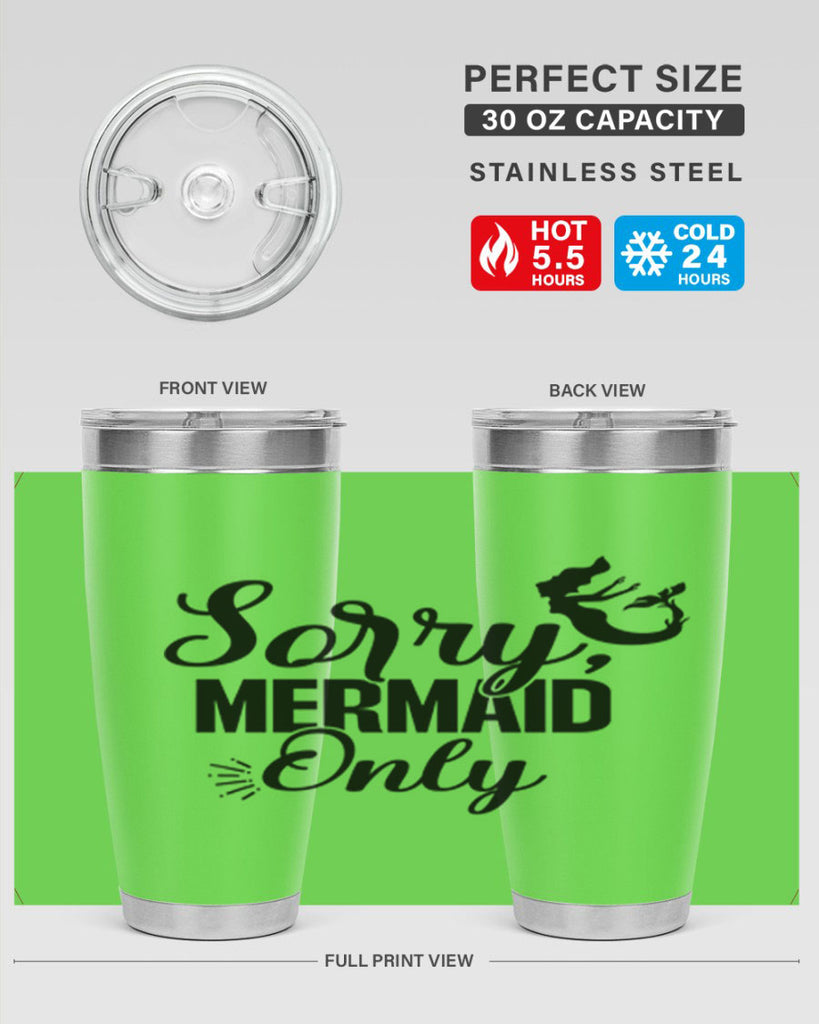 Sorry Mermaid Only 607#- mermaid- Tumbler