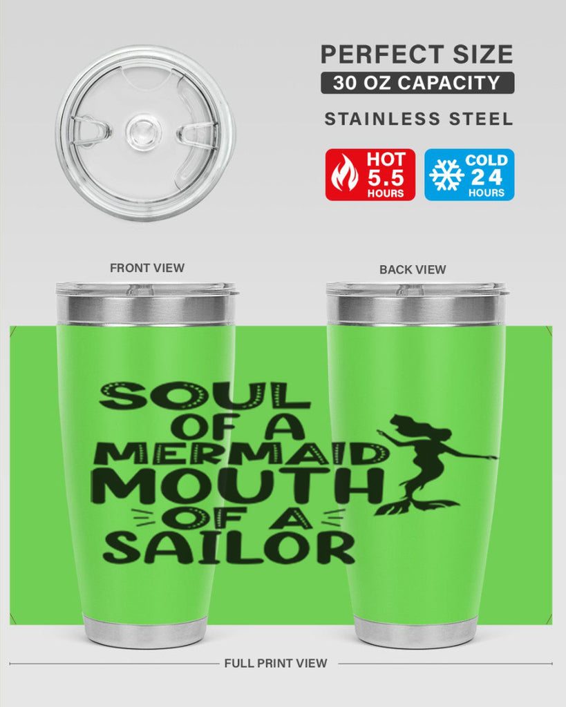 Soul Of A Mermaid Mouth Of A Sailor 620#- mermaid- Tumbler