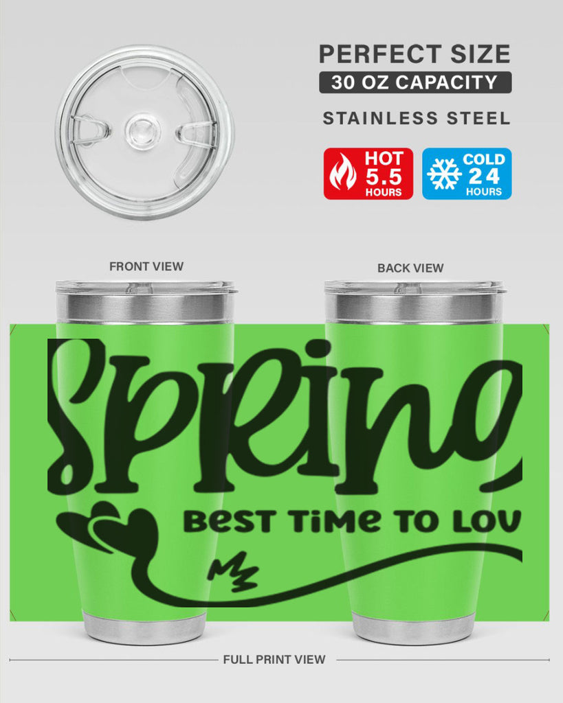 Spring Best Time to Love417#- spring- Tumbler