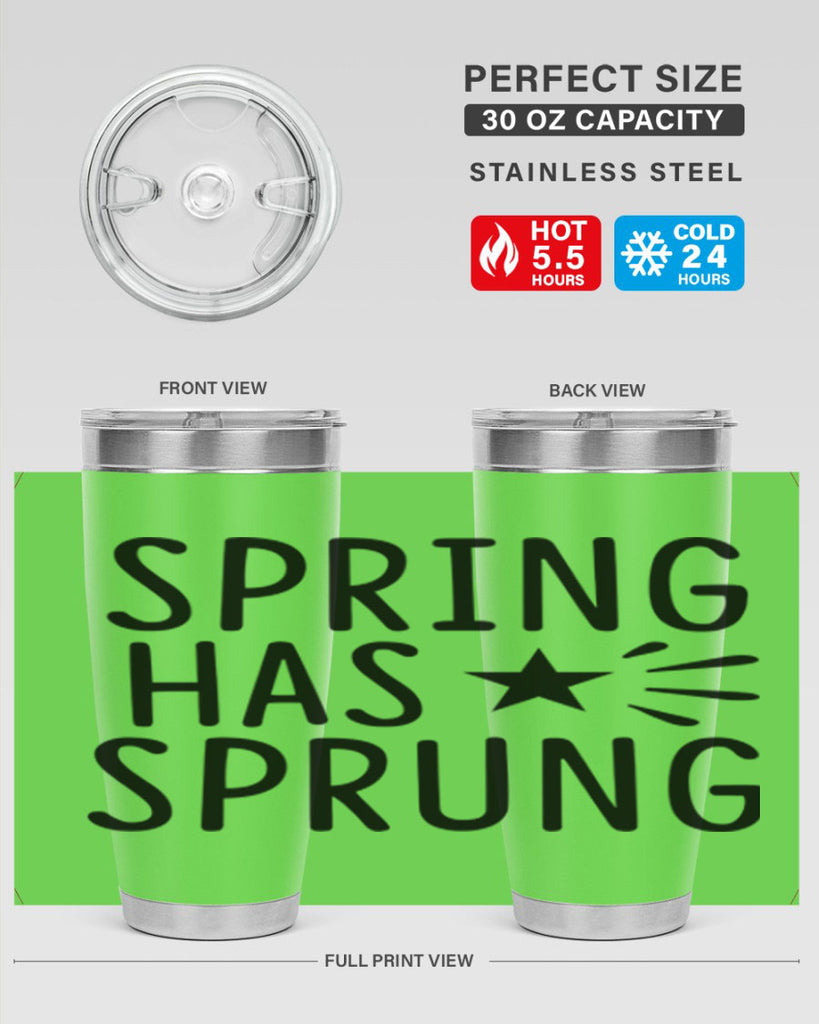 Spring Has Sprung 435#- spring- Tumbler