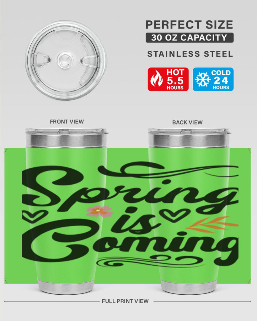 Spring is Coming  496#- spring- Tumbler
