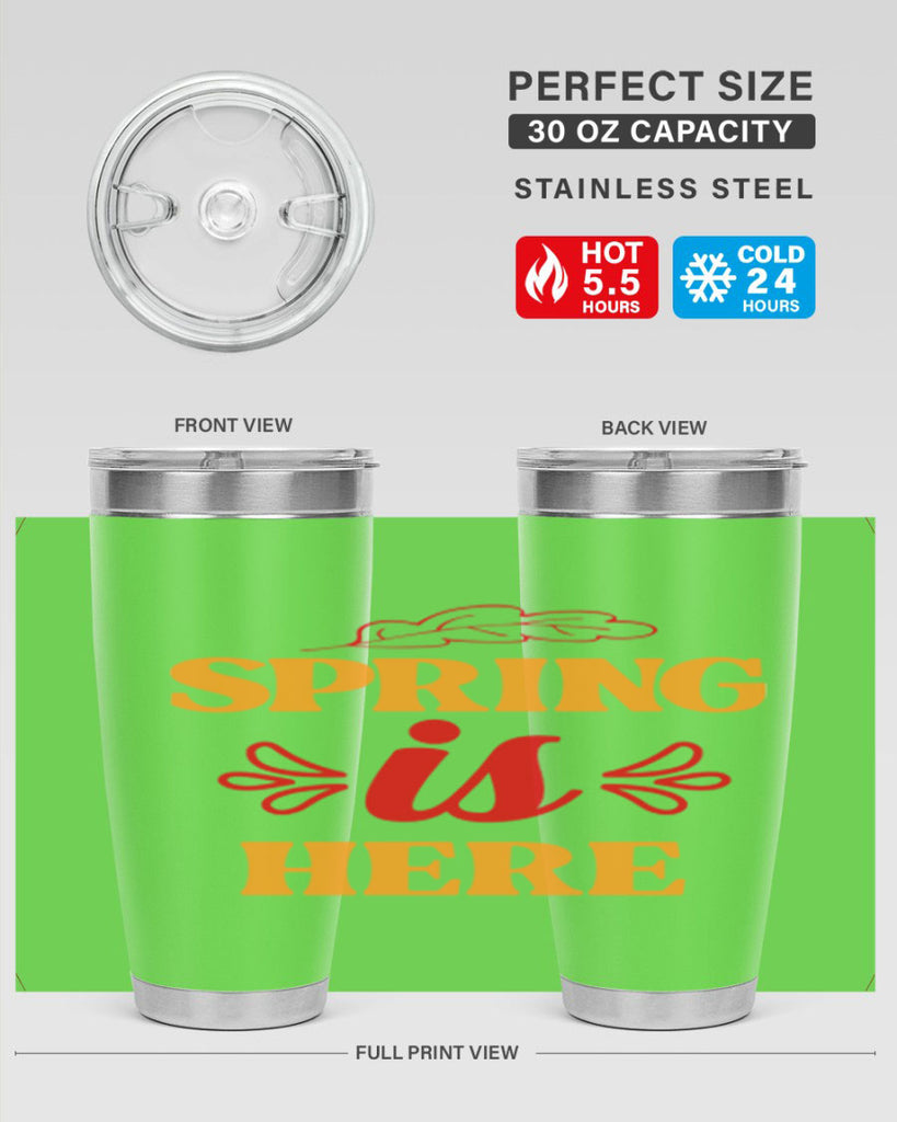 Spring is here 447#- spring- Tumbler
