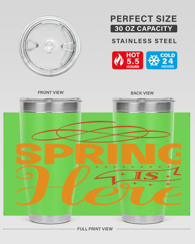 Spring is here 454#- spring- Tumbler