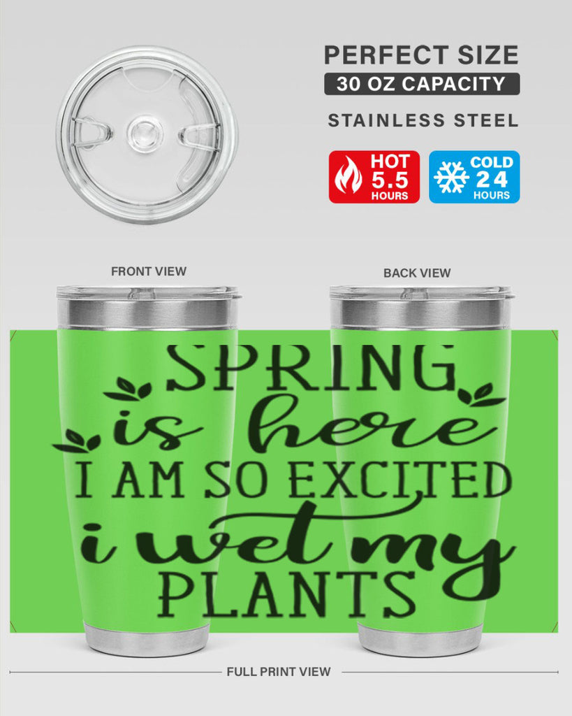 Spring is here I am 498#- spring- Tumbler