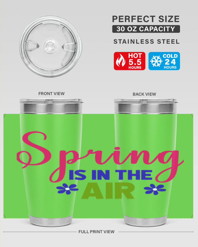 Spring is in the Air 468#- spring- Tumbler