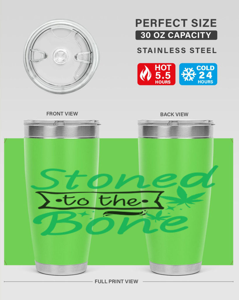 Stoned to the Bone 253#- marijuana- Tumbler