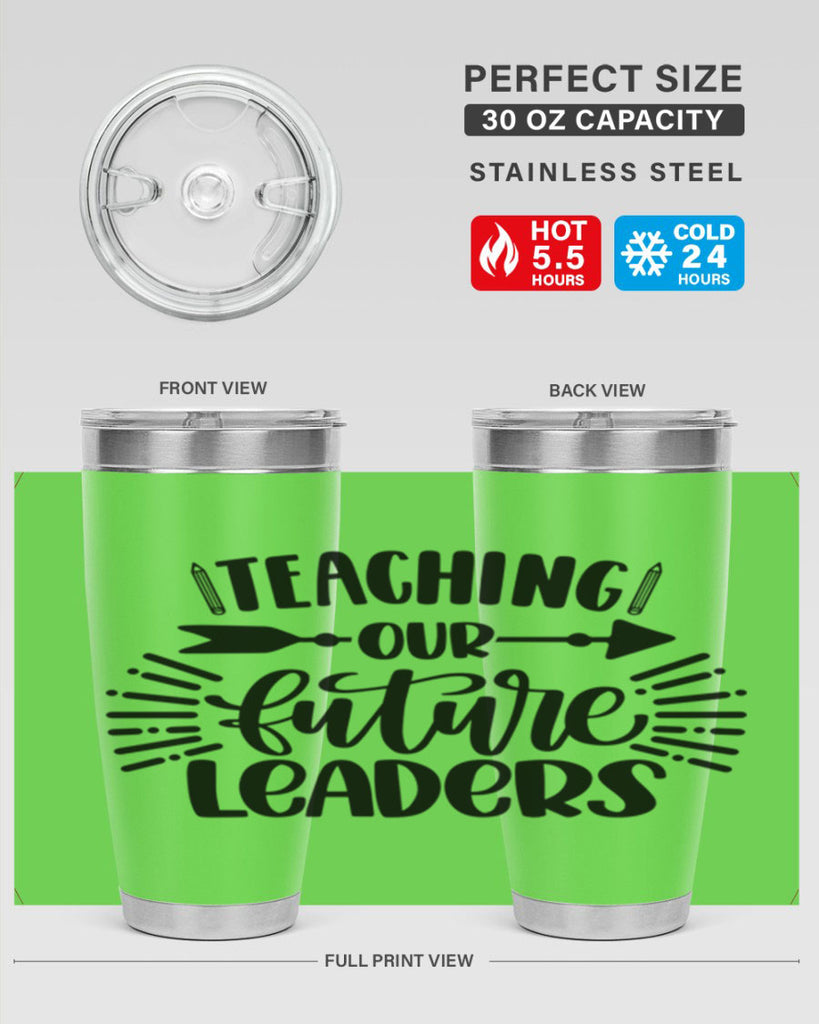 Teaching Our Future Style 37#- teacher- tumbler