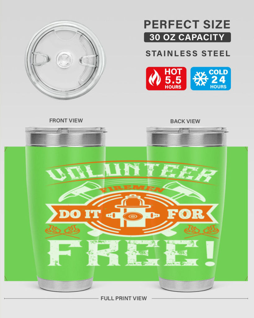 Volunteer firemen do it for free Style 14#- fire fighter- tumbler