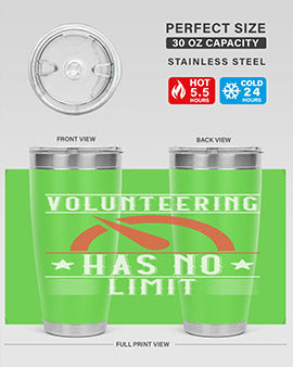 Volunteering Has No Limit Style 17#- volunteer- Tumbler