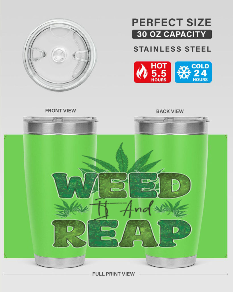 Weed It And Reap Sublimation 286#- marijuana- Tumbler