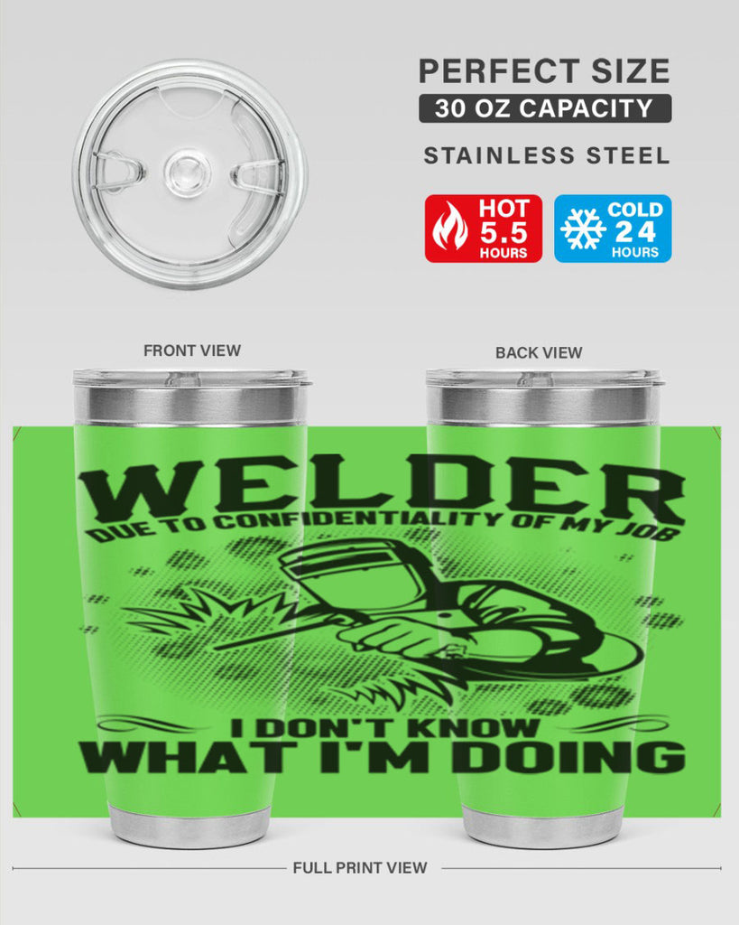 Welder due to Style 5#- welder- tumbler