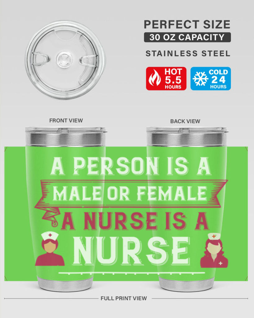 Whether a person is a male or female a nurse is a nurse Style 252#- nurse- tumbler