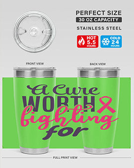 a cure worth fighting for Style 17#- breast cancer- Tumbler