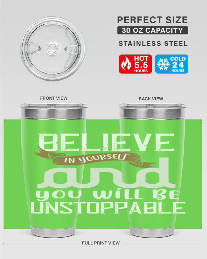 believe in yourself and you will be unstoppable 6#- cooking- Tumbler