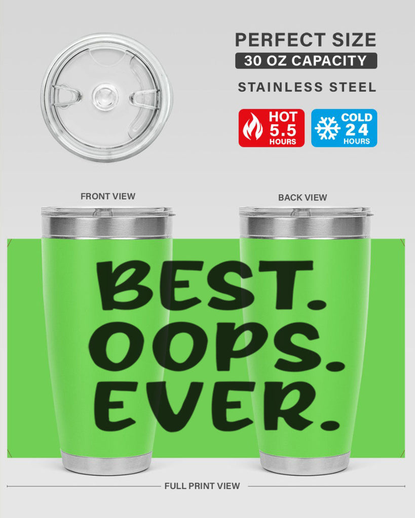 best oops ever Style 279#- baby- tumbler