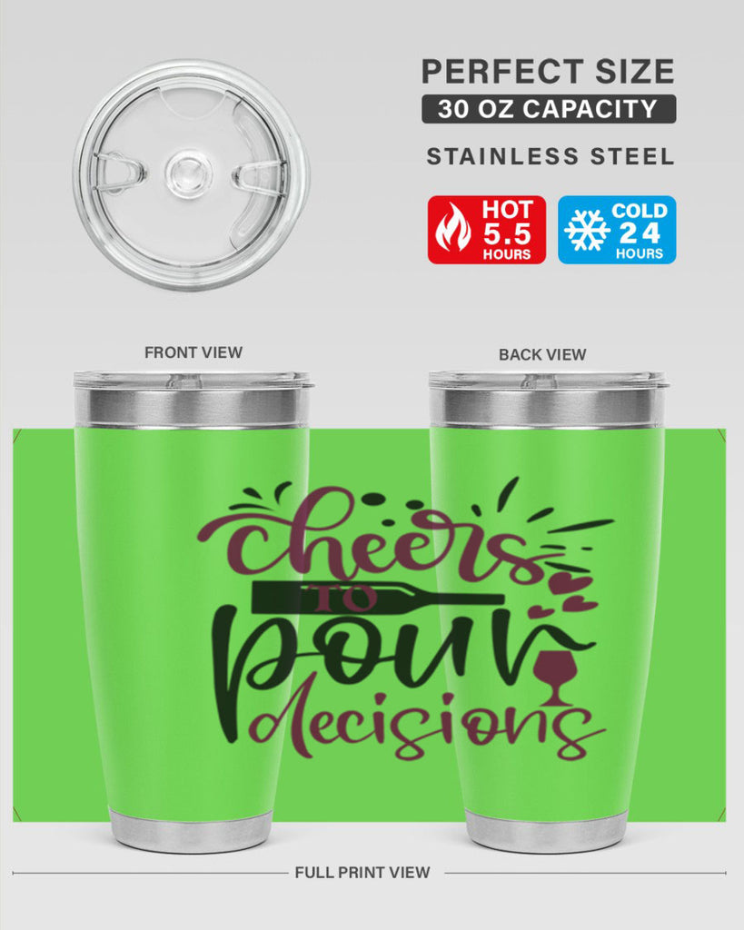 cheers to pour decisions 202#- wine- Tumbler