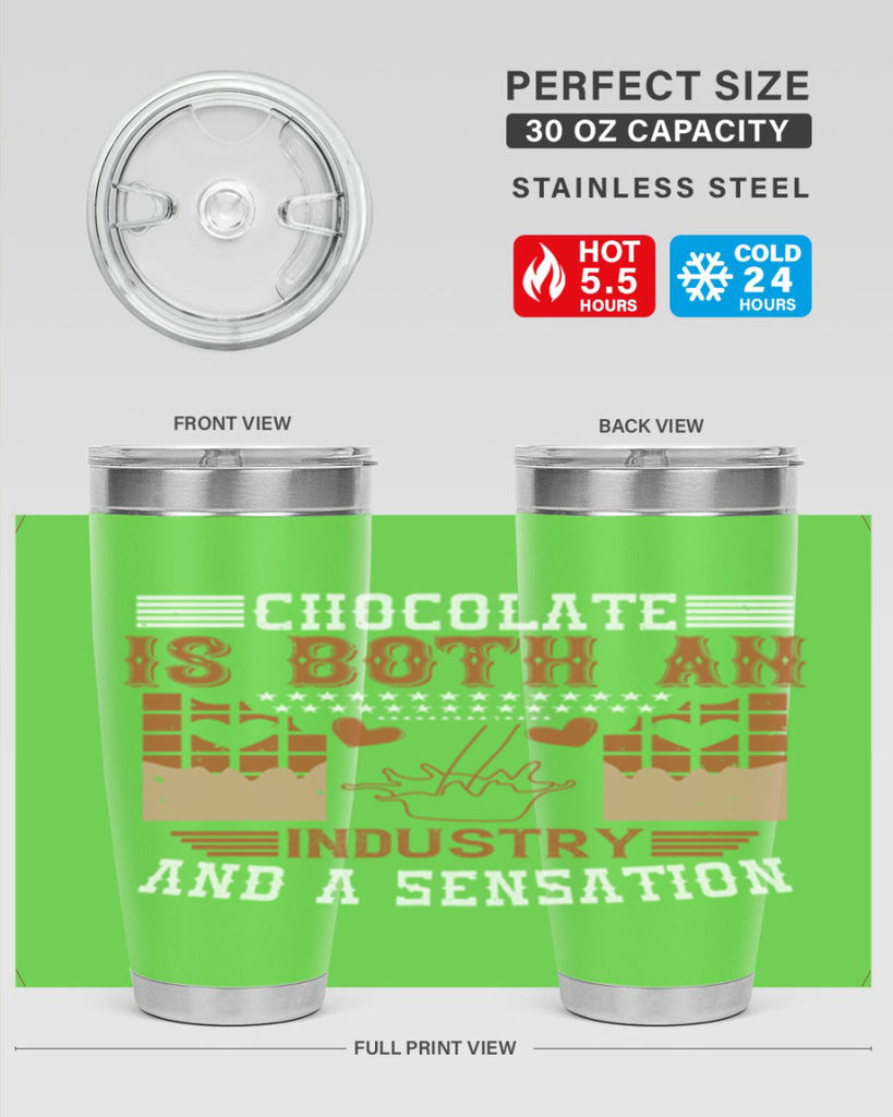 chocolate is both an industry and a sensation 48#- chocolate- Tumbler