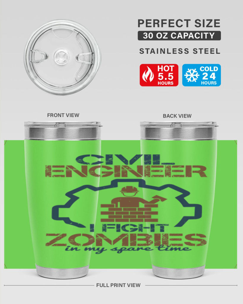 civil engineer i fight zombies in my spare time Style 25#- engineer- tumbler