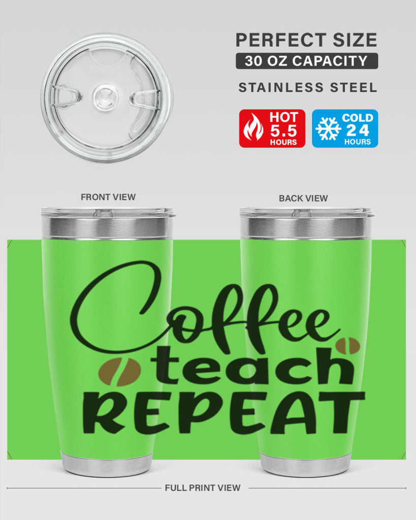 coffee teach repeat Style 186#- teacher- tumbler