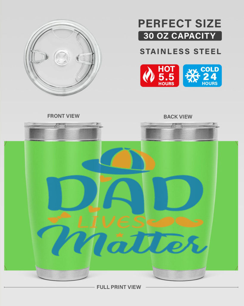dad lives matter 102#- fathers day- Tumbler
