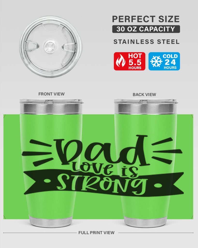 dad love is strong 63#- fathers day- Tumbler