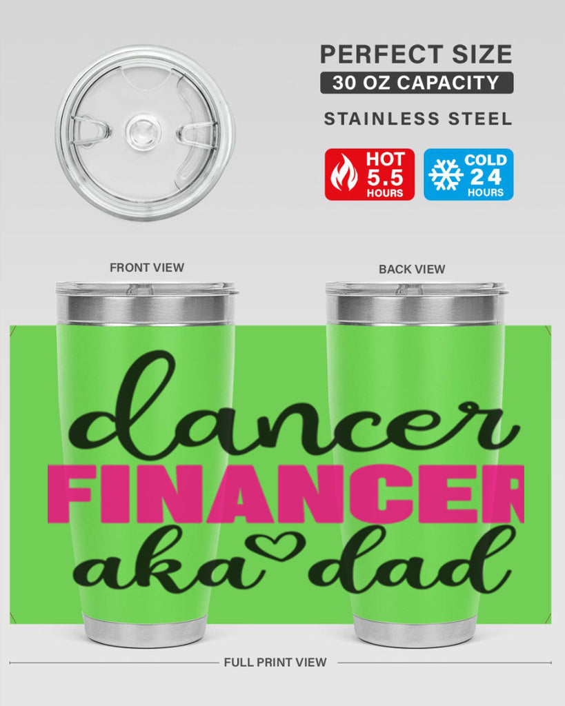 dancer financer aka dad 31#- ballet- Tumbler