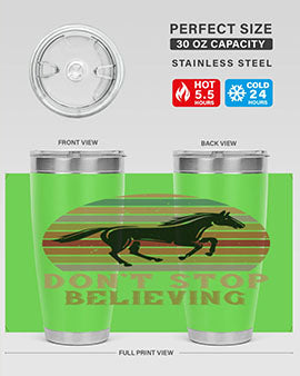 don’t stop believing Style 8#- horse- Tumbler