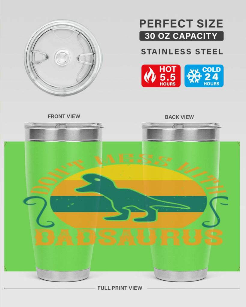 dont mess with dadsaurus 225#- fathers day- Tumbler