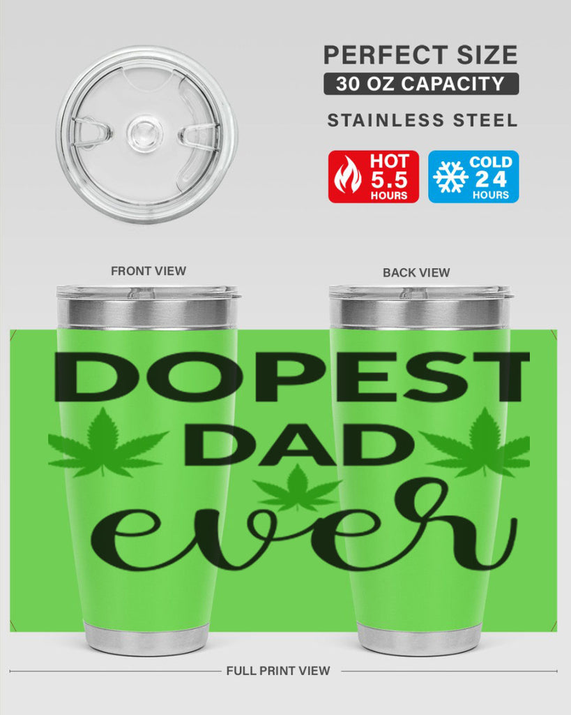 dopest dad ever 79#- marijuana- Tumbler