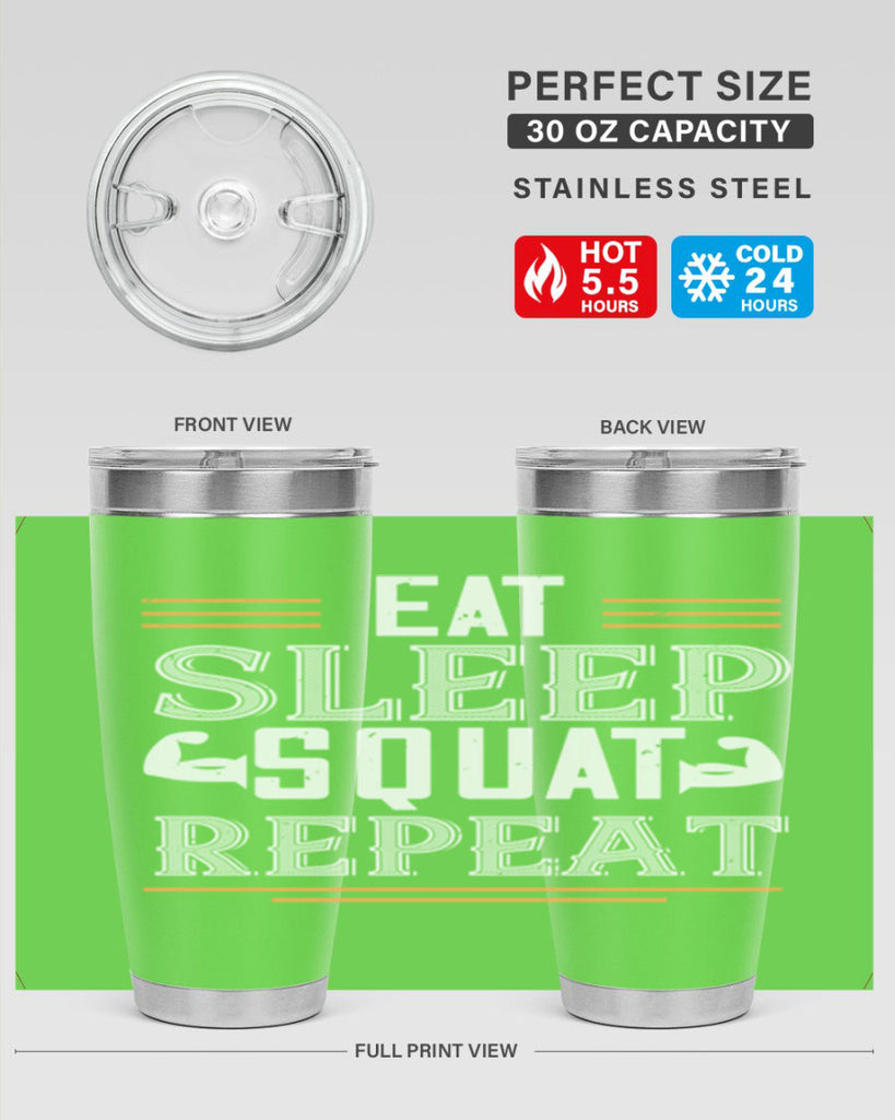 eat sleep squat repeat 58#- gym- Tumbler