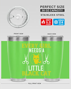 every girl needs alittle black cats Style 48#- cat- Tumbler