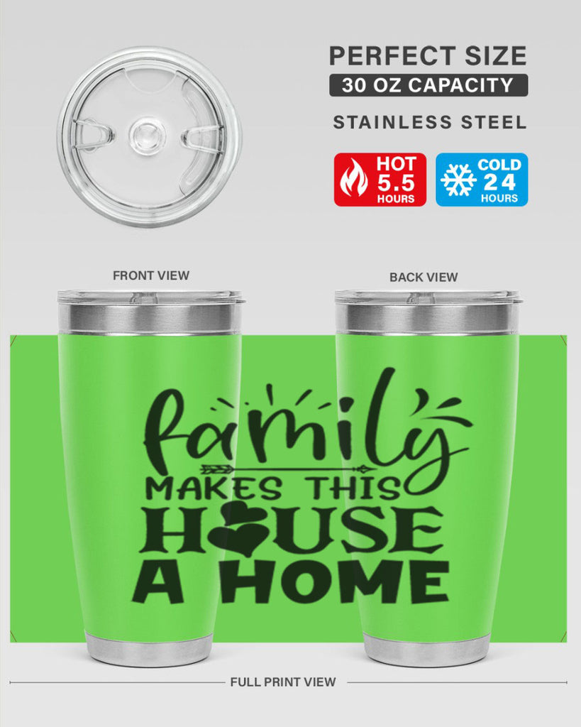 family makes this house a home 36#- family- Tumbler