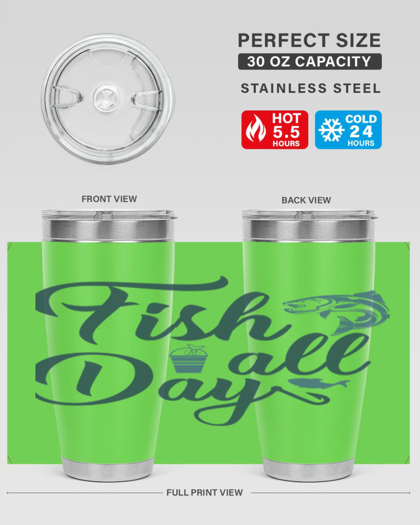 fish all day 156#- fishing- Tumbler