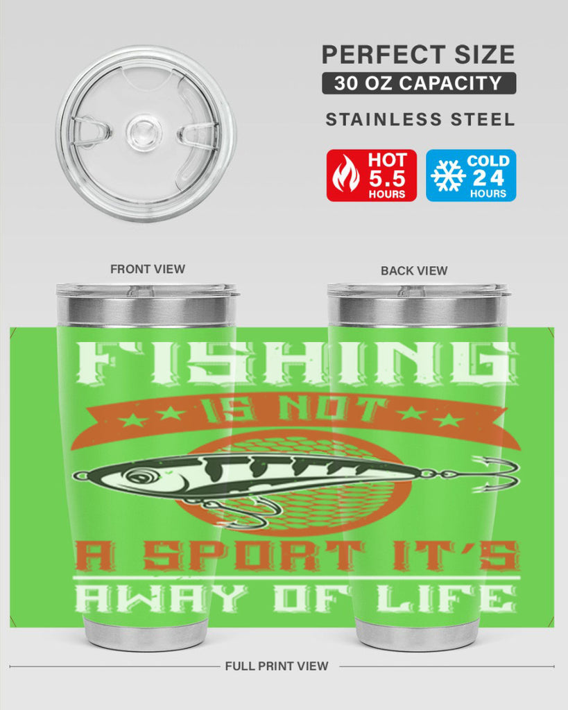 fishing is not a sport it’s away of life 273#- fishing- Tumbler