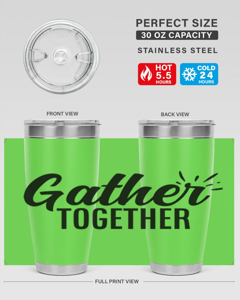 gather together 60#- thanksgiving- Tumbler