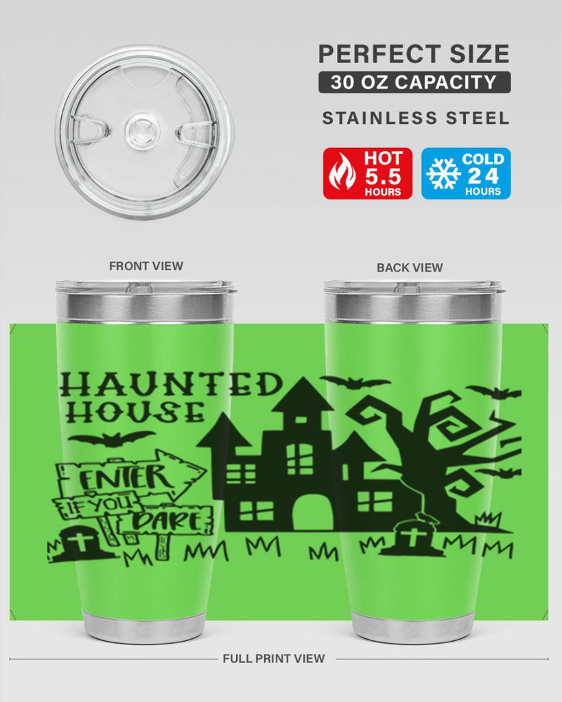 haunted house enter if you dare 60#- halloween- Tumbler