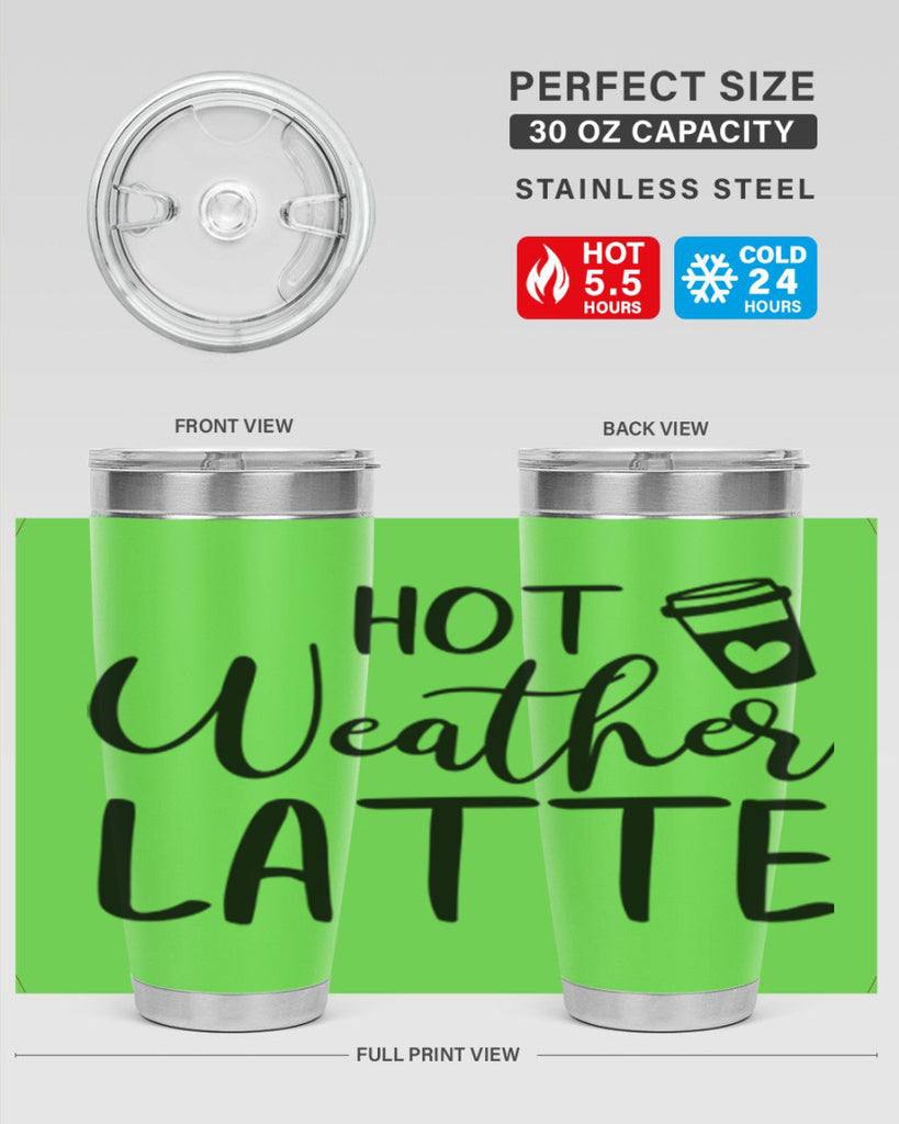 hot latte weather 319#- fall- Tumbler