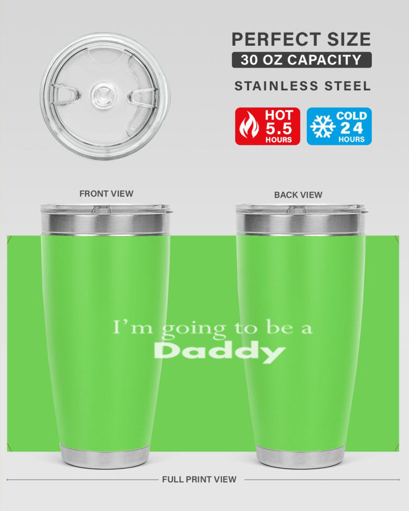 i am going to be a daddy 7#- dad- Tumbler