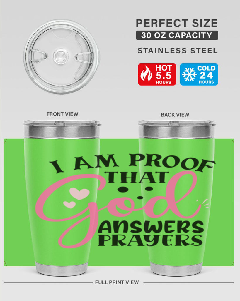 i am proof that god answers prayers Style 259#- baby- tumbler