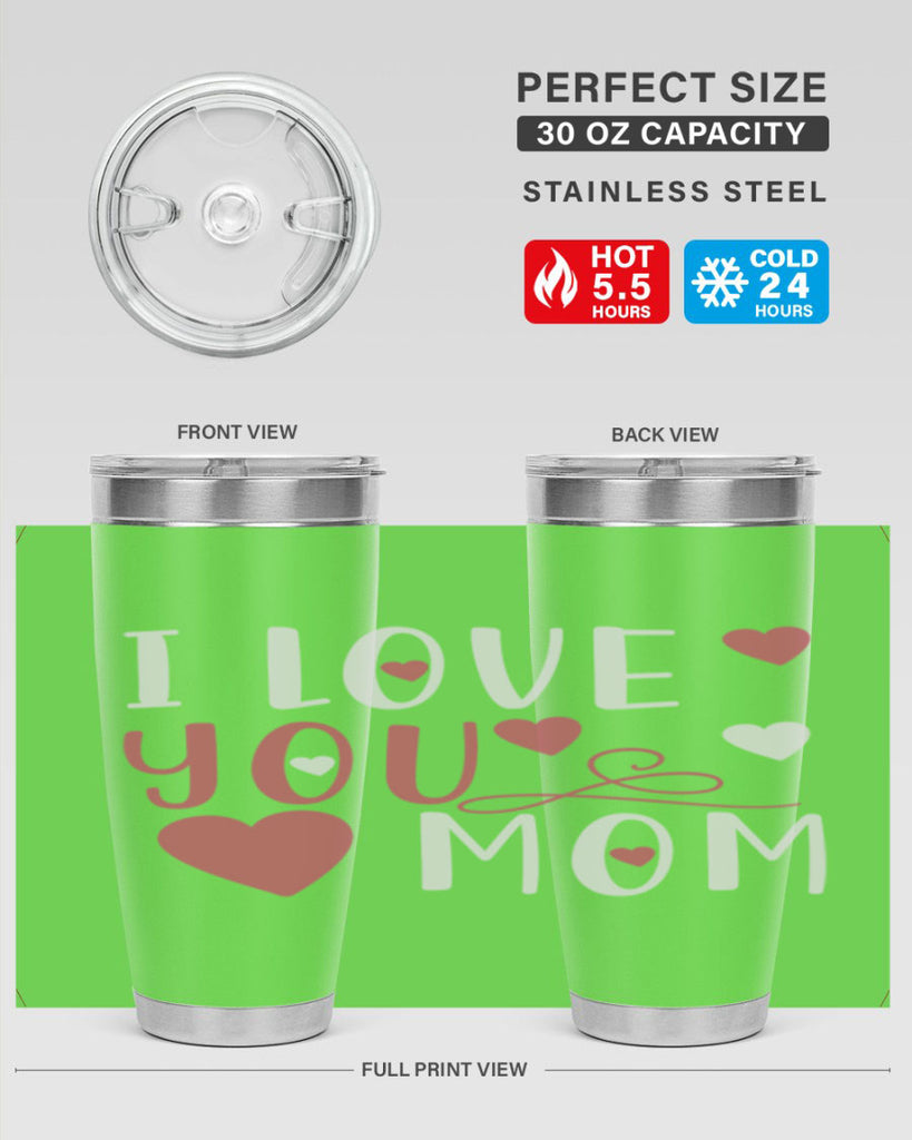 i love you mom 158#- mom- Tumbler