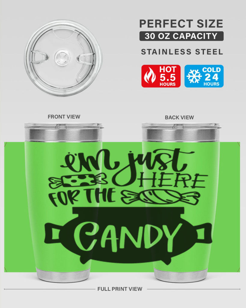 im just here for the candy 52#- halloween- Tumbler