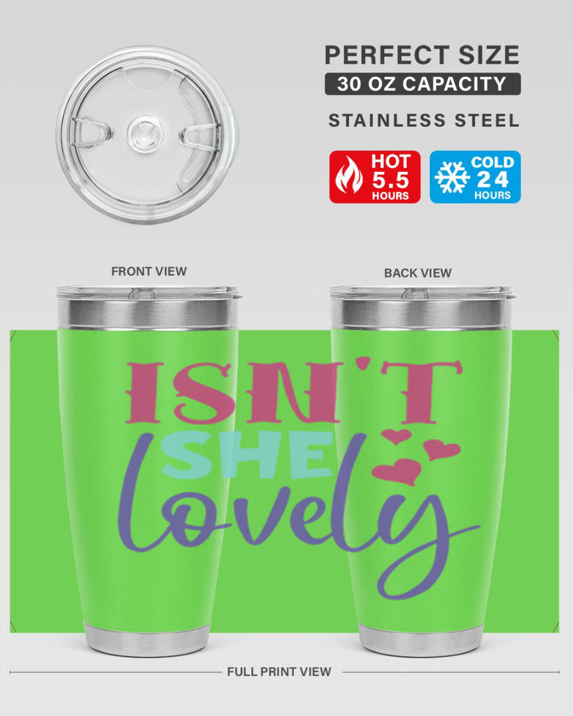 isnt she lovely Style 236#- baby- tumbler