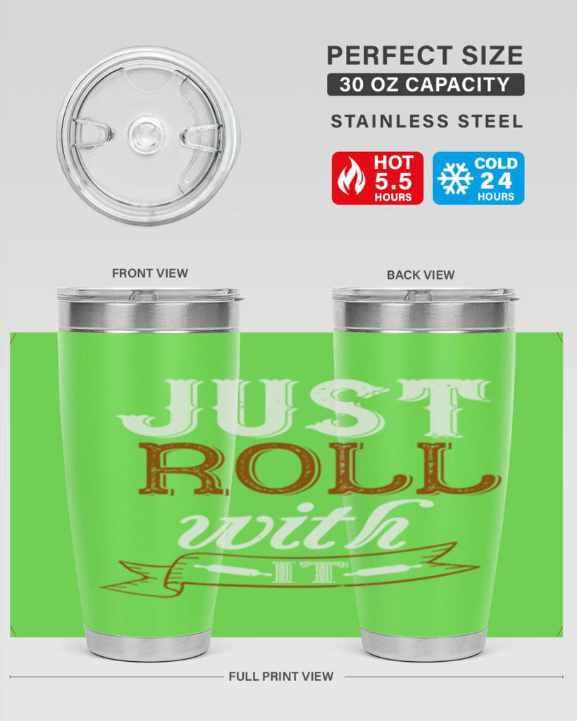 just roll with it 21#- cooking- Tumbler