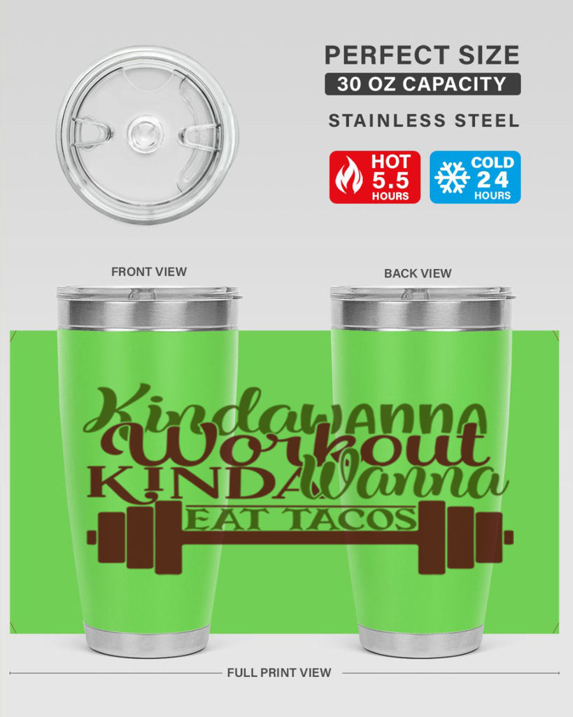 kinda wanna workout kinda wanna eat tacos 36#- gym- Tumbler