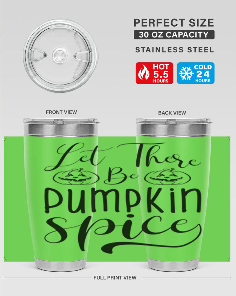 let there be pumpkin spice 400#- fall- Tumbler