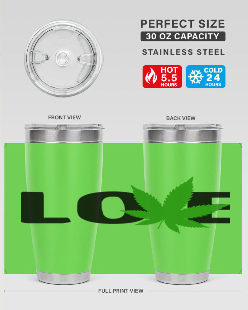 love cannabis 190#- marijuana- Tumbler