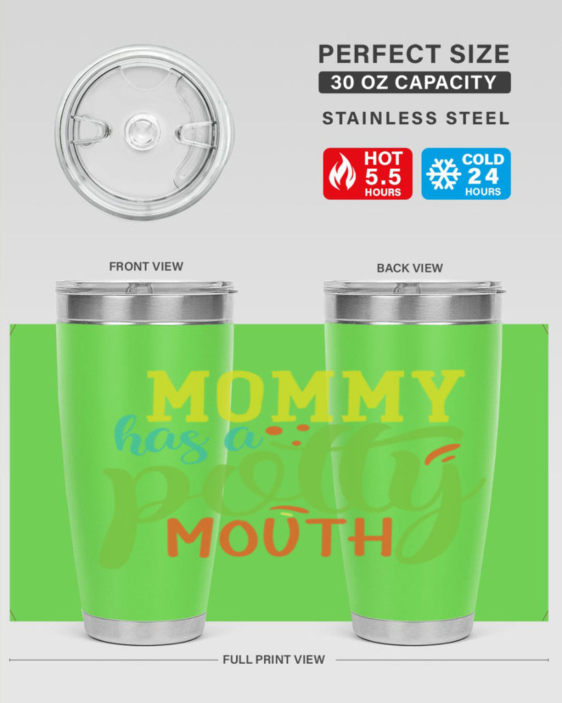 mommy has a potty mouth 376#- mom- Tumbler