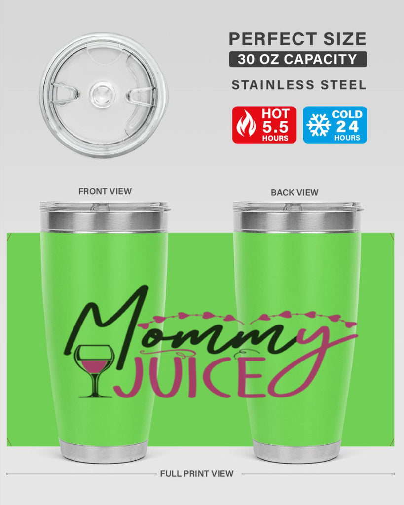 mommy juice 181#- wine- Tumbler