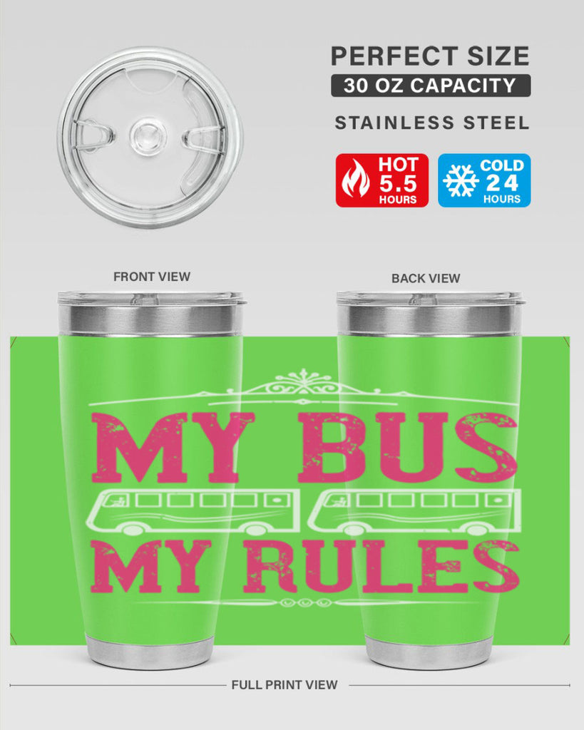 my bus my rules Style 20#- bus driver- tumbler