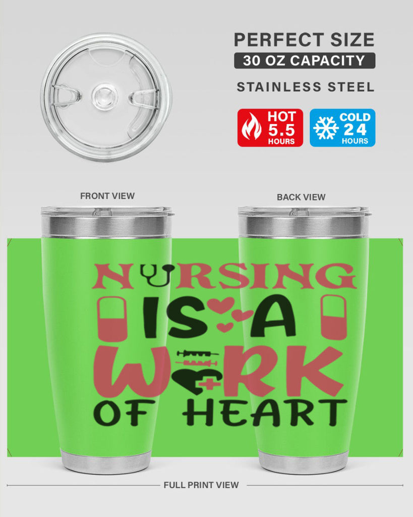 nursing is a work of heart Style 359#- nurse- tumbler